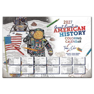 2027 Great Events in American History Home Edition Desk Blotter/Wall Coloring Calendar (19”x 13”)